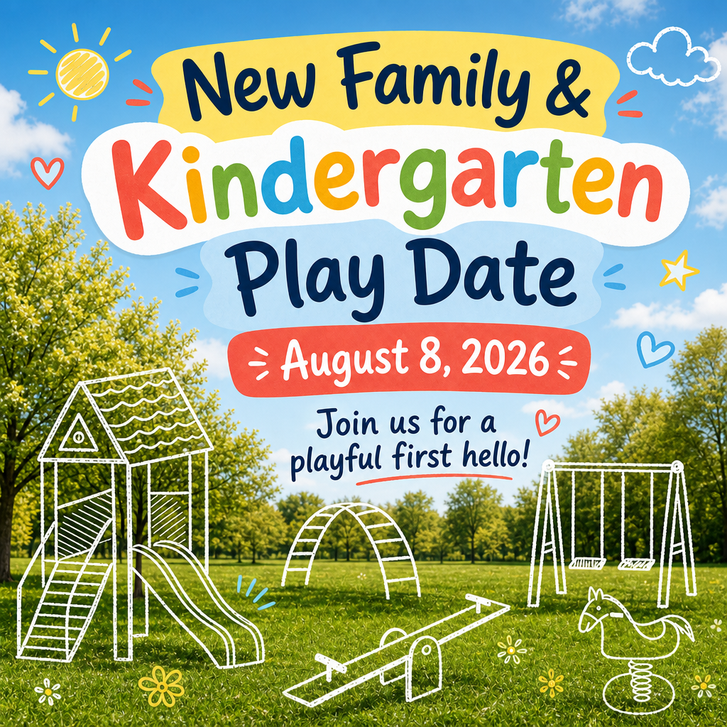 New Family and Kindergarten Play date
